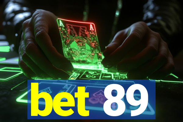 bet 89